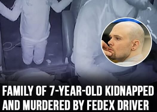 Family of 7-year-old kidnapped and murdered by FedEx driver deliver chilling message as he’s sentenced to death