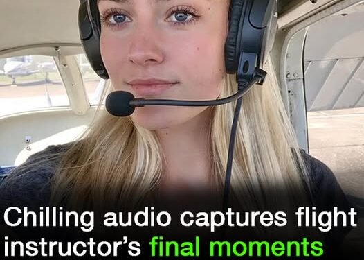 Uncategorized Haunting audio reveals instructor’s last moments before student crashed plane