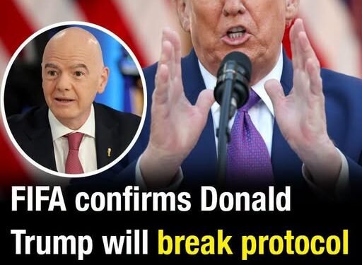 FIFA confirms Donald Trump will break protocol as he prepares to present World Cup trophy