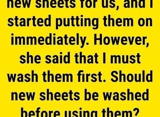 Should You Wash New Bed Sheets Before Sleeping on Them? The Answer May Surprise You