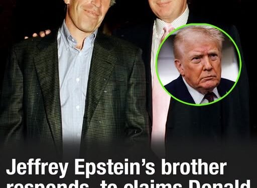 Jeffrey Epstein’s brother responds after private email sparked shock claim about Trump