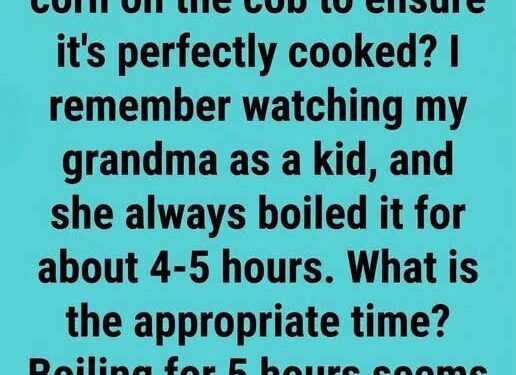 How Long Should You Boil Corn on the Cob? A Simple Guide for Perfect Summer Corn