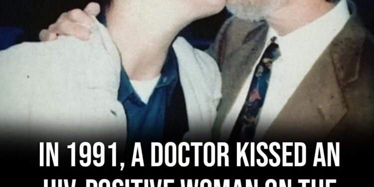 In 1991, a doctor kissed…