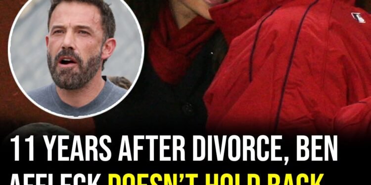 11 years after their split, Ben Affleck doesn’t hold back as he describes his ex-wife