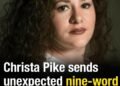 Christa Pike sends unexpected nine-word text to friend after surviving execution